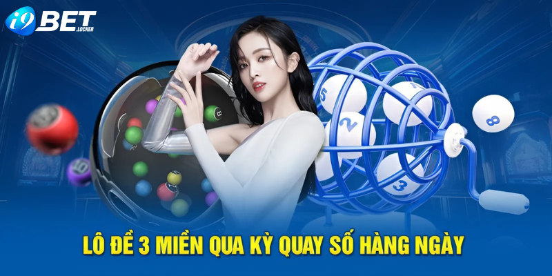 Các bước tham gia xổ số I9BET cho người mới nhập môn